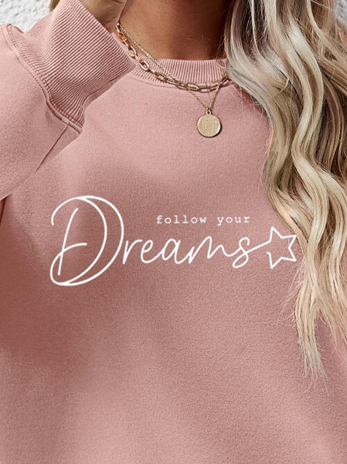 FOLLOW YOUR DREAMS Graphic Sweatshirt - Absolute fashion 2020