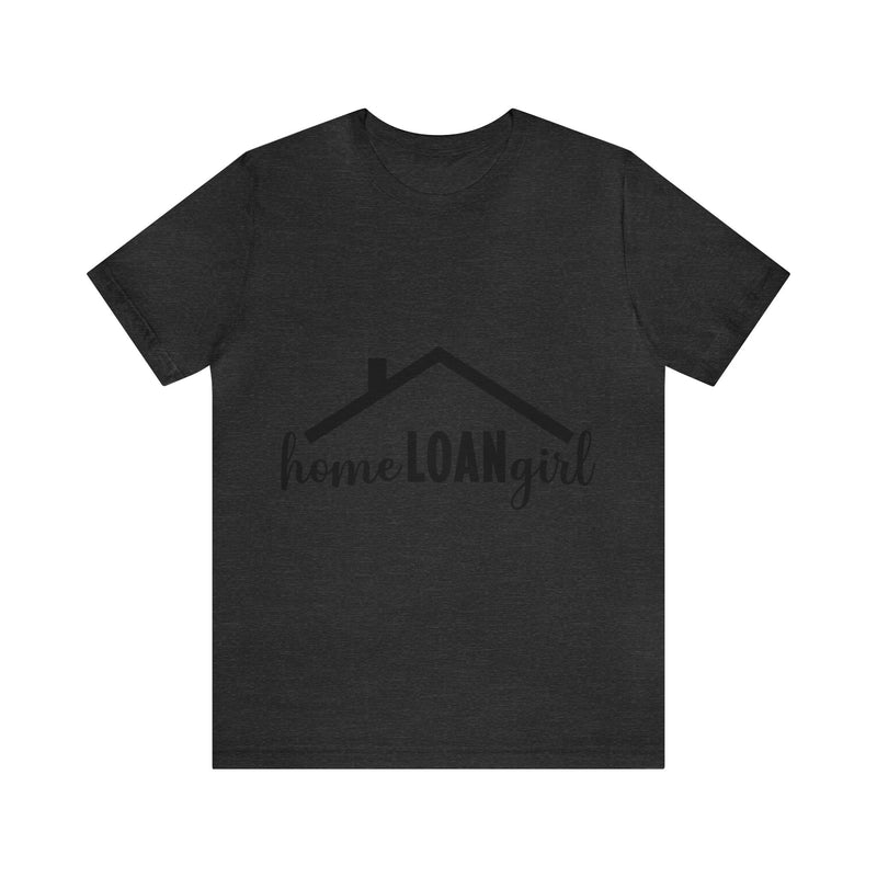 Home Loan Girl Tee-2 - Absolute fashion 2020