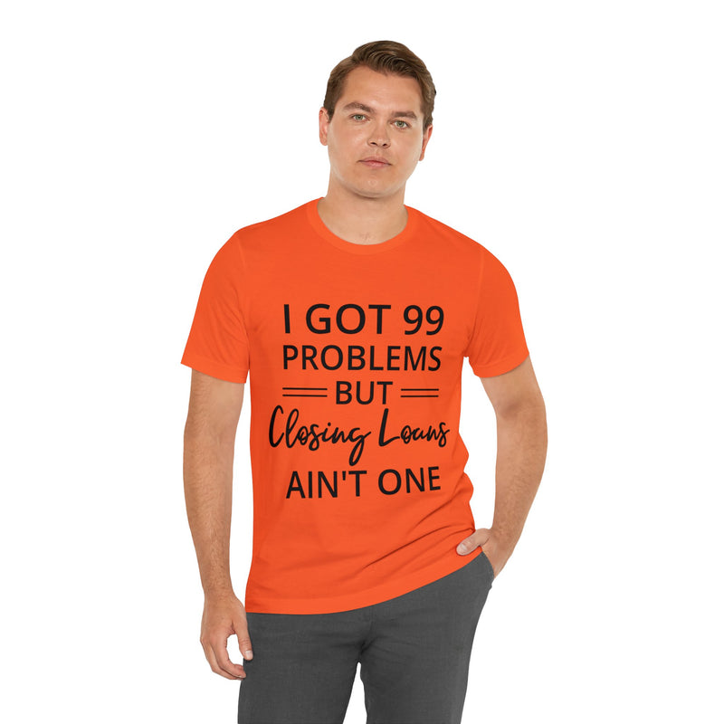 Closing Loans Short Sleeve Tee - Absolute fashion 2020