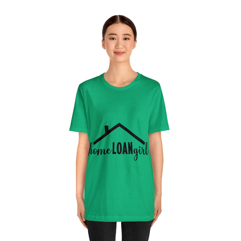 Home Loan Girl Tee-2 - Absolute fashion 2020