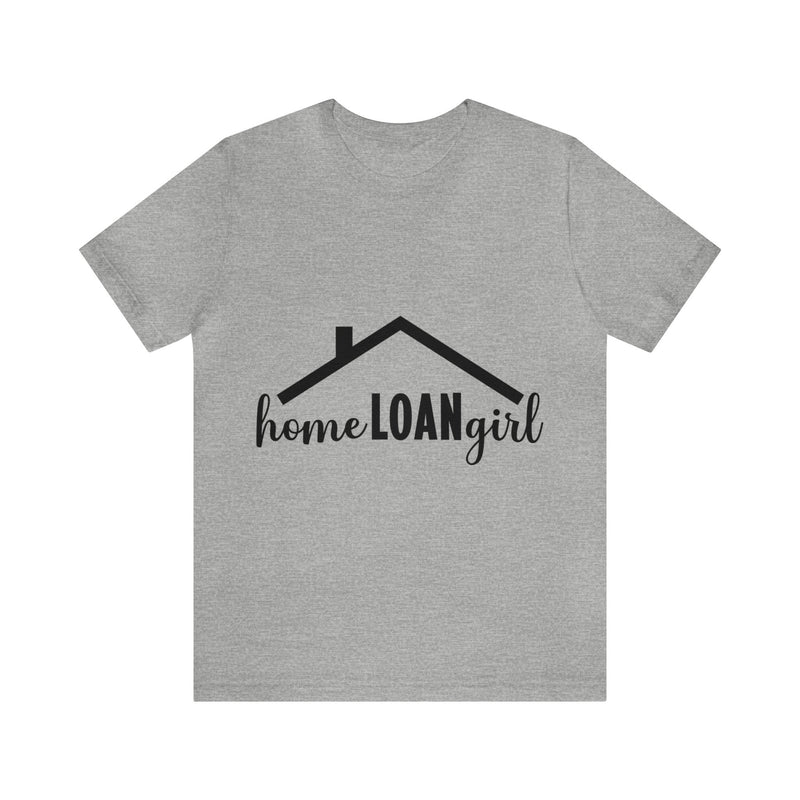 Home Loan Girl Tee-2 - Absolute fashion 2020