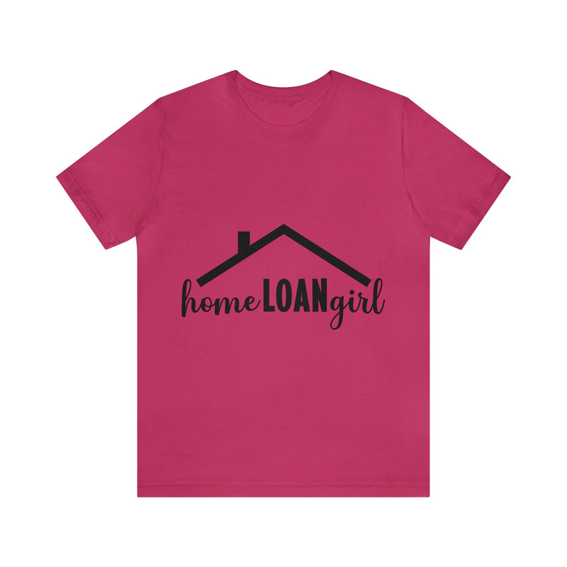 Home Loan Girl Tee-2 - Absolute fashion 2020