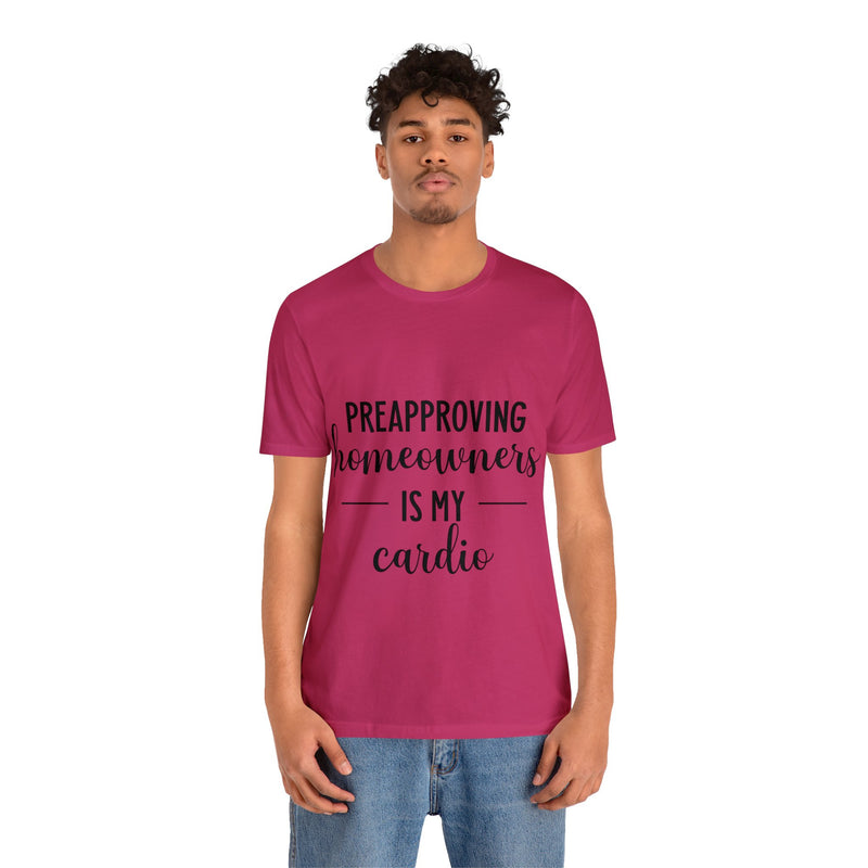 Preapproving Homeowners  Tee