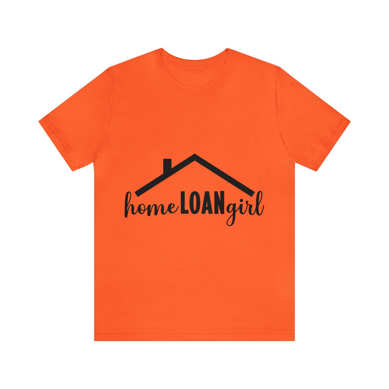 Home Loan Girl Tee-2 - Absolute fashion 2020