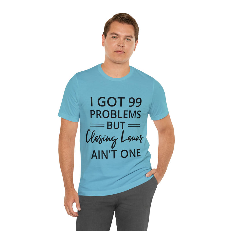 Closing Loans Short Sleeve Tee - Absolute fashion 2020