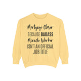 Mortgage Closer Sweatshirt