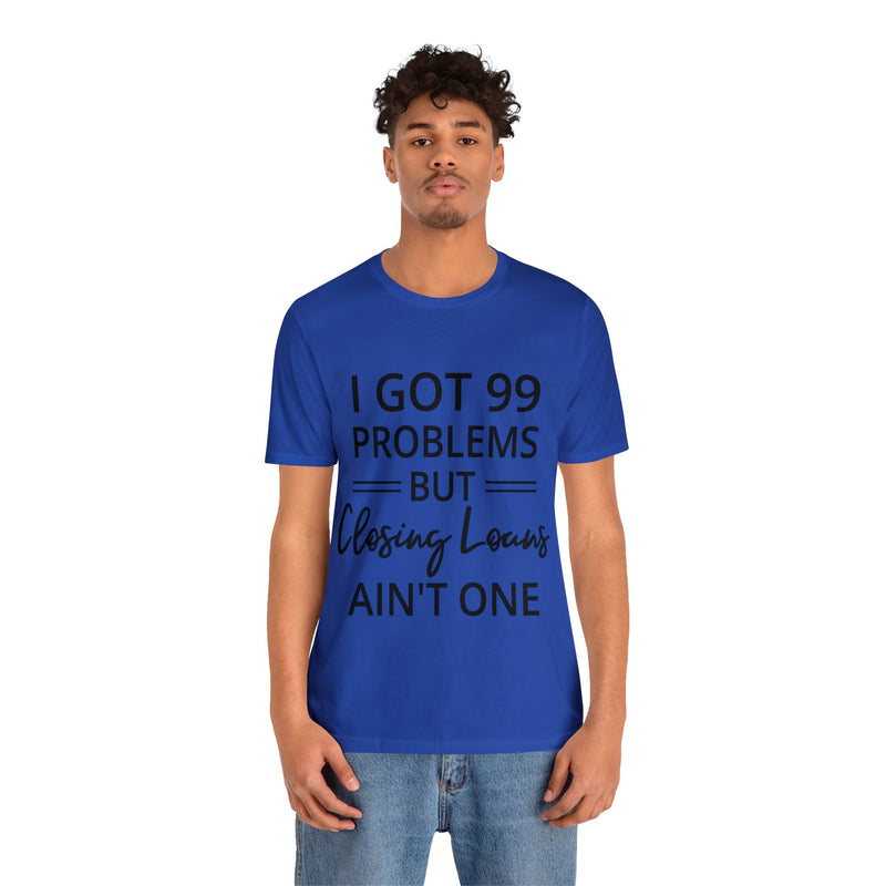 Closing Loans Short Sleeve Tee - Absolute fashion 2020