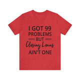 Closing Loans Short Sleeve Tee - Absolute fashion 2020