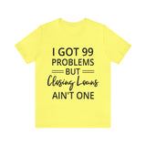 Closing Loans Short Sleeve Tee - Absolute fashion 2020