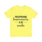 Preapproving Homeowners  Tee