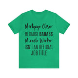 Mortgage Closer Short Sleeve Tee