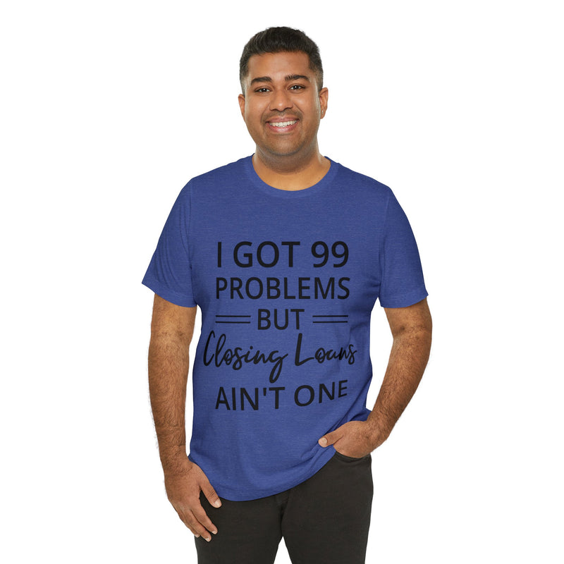 Closing Loans Short Sleeve Tee - Absolute fashion 2020