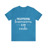Preapproving Homeowners Tee-2