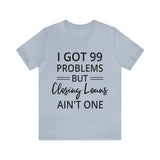 Closing Loans Short Sleeve Tee - Absolute fashion 2020