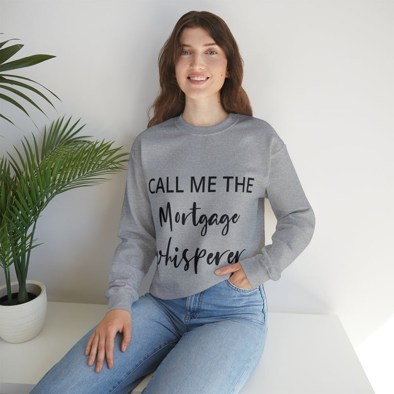 Mortgage Whisperer Sweatshirt