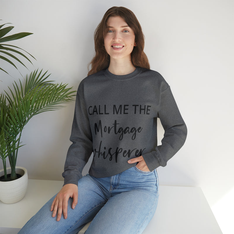 Mortgage Whisperer Sweatshirt