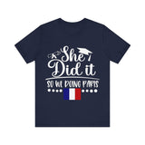 She Did It, So We're Doing Paris - Unisex Jersey Short Sleeve Tee
