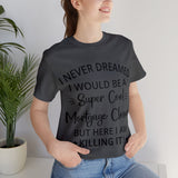 Mortgage Closer Short Sleeve Tee - Absolute fashion 2020