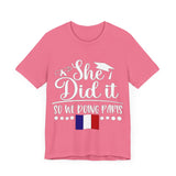 She Did It, So We're Doing Paris - Unisex Jersey Short Sleeve Tee