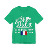 She Did It, So We're Doing Paris - Unisex Jersey Short Sleeve Tee