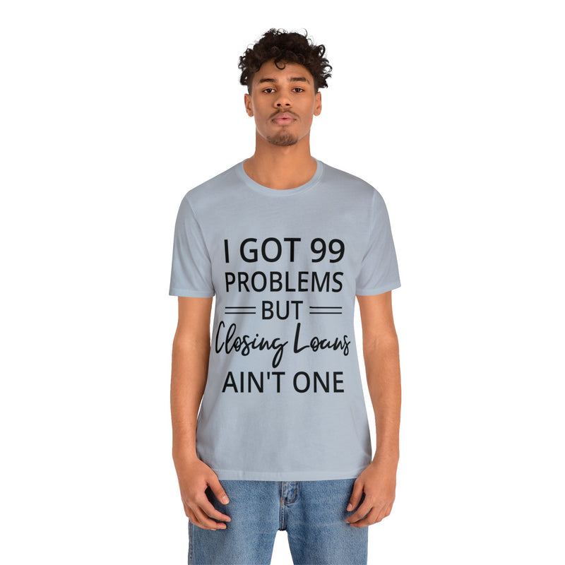 Closing Loans Short Sleeve Tee - Absolute fashion 2020
