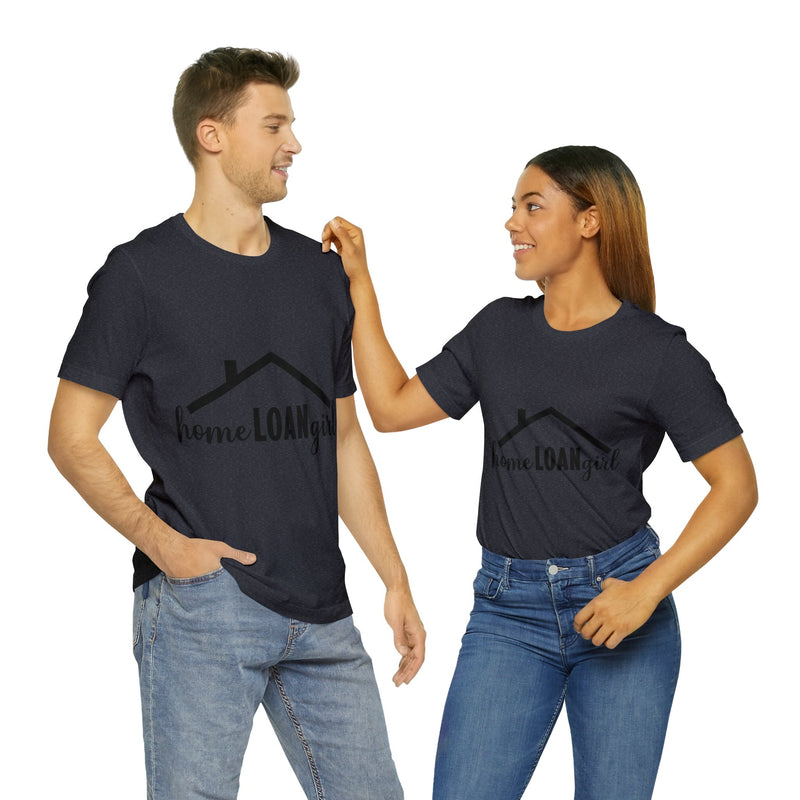Home Loan Girl Tee-2 - Absolute fashion 2020