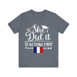 She Did It, So We're Doing Paris - Unisex Jersey Short Sleeve Tee