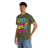 70's Baby 80's Made Me Tee - Absolute fashion 2020