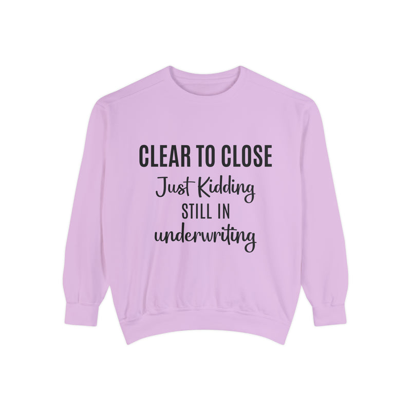 Mortgage Closer Sweatshirt
