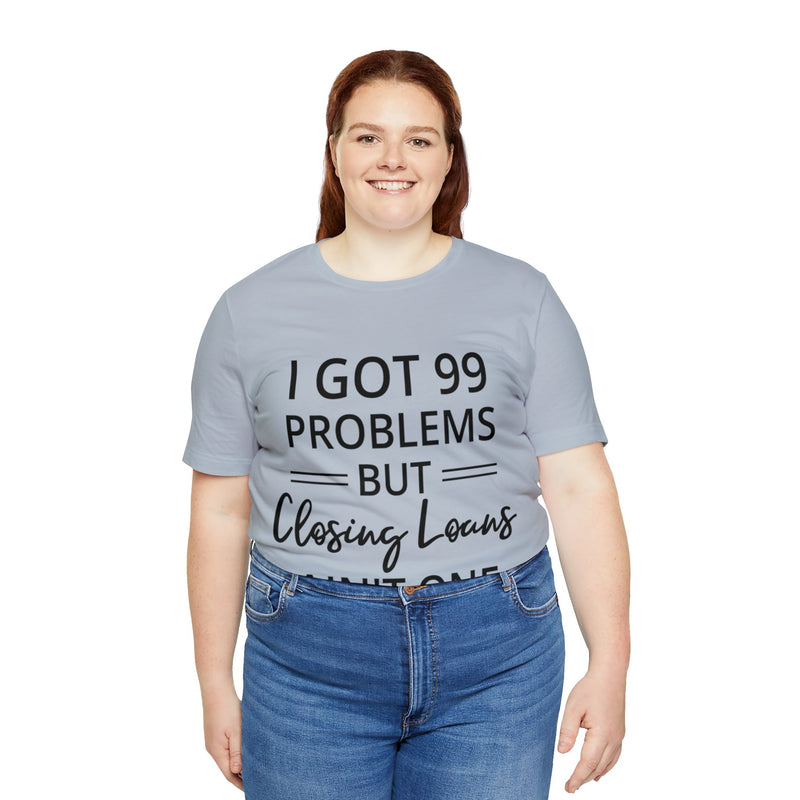 Closing Loans Short Sleeve Tee - Absolute fashion 2020