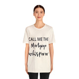 Mortgage Tee