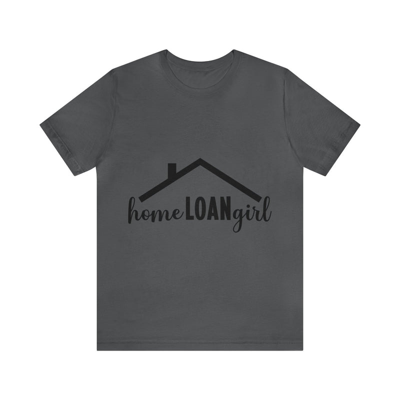 Home Loan Girl Tee-2 - Absolute fashion 2020
