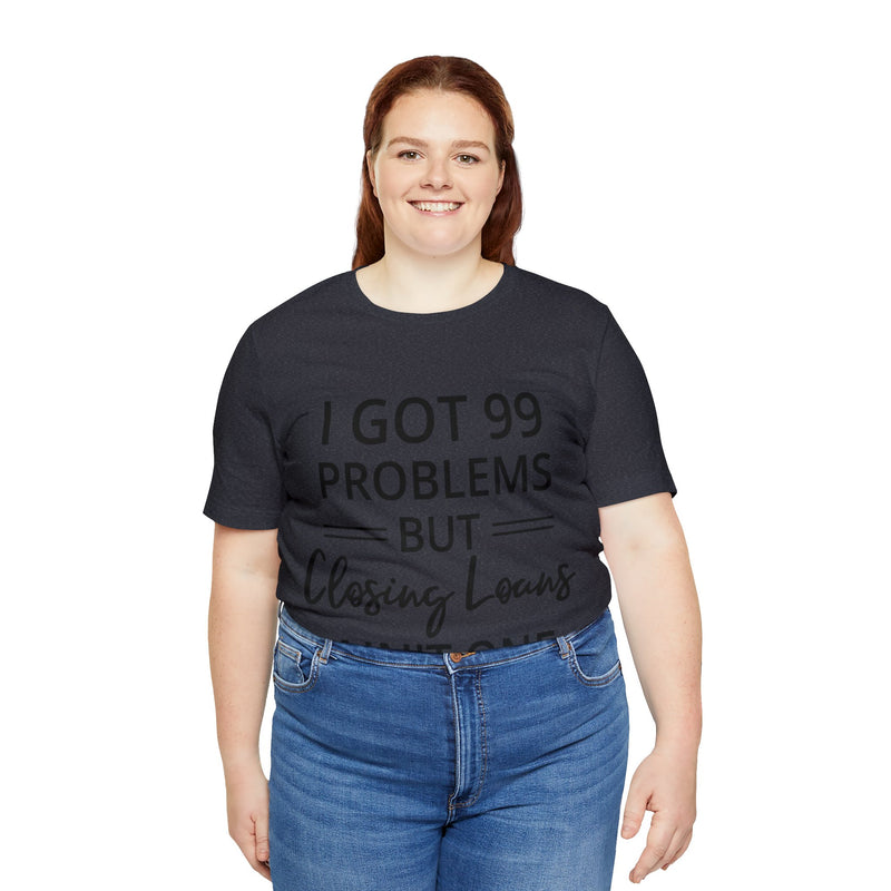 Closing Loans Short Sleeve Tee - Absolute fashion 2020