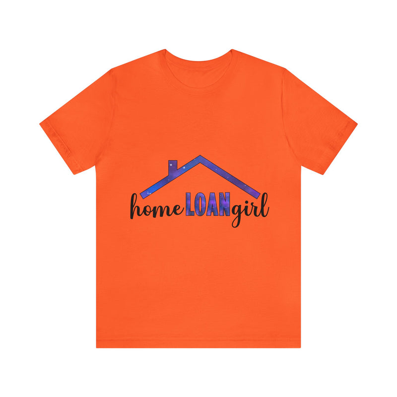 Home Loan Girl Tee - Absolute fashion 2020