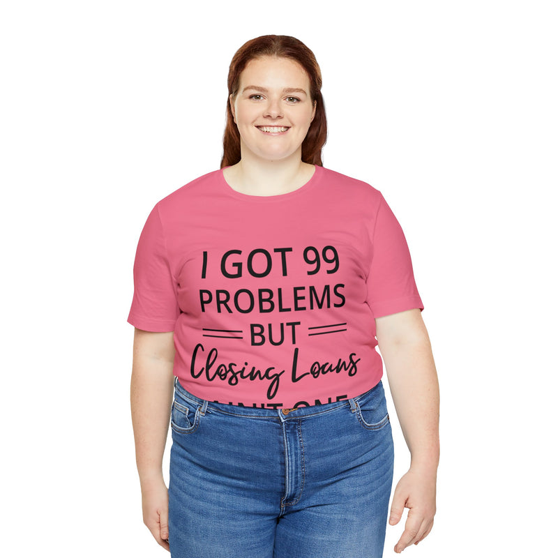 Closing Loans Short Sleeve Tee - Absolute fashion 2020