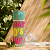 70's Baby 80's Made Me Skinny Tumbler with Straw, 20oz - Absolute fashion 2020