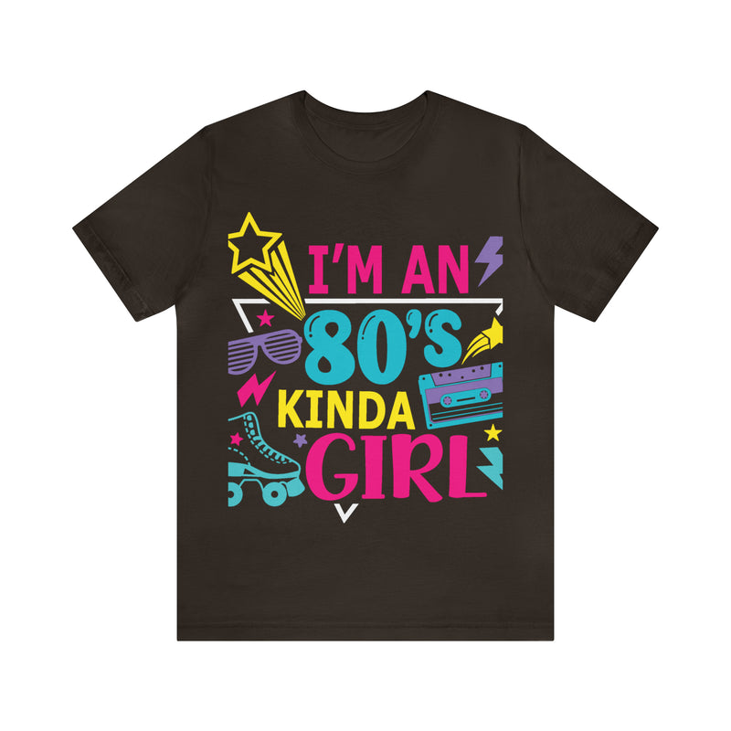 I'm an 80s kinda Girl Tee - Absolute fashion 2020