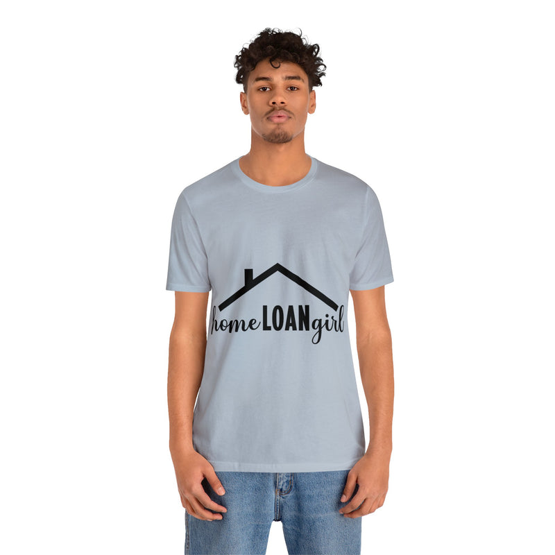 Home Loan Girl Tee-2 - Absolute fashion 2020