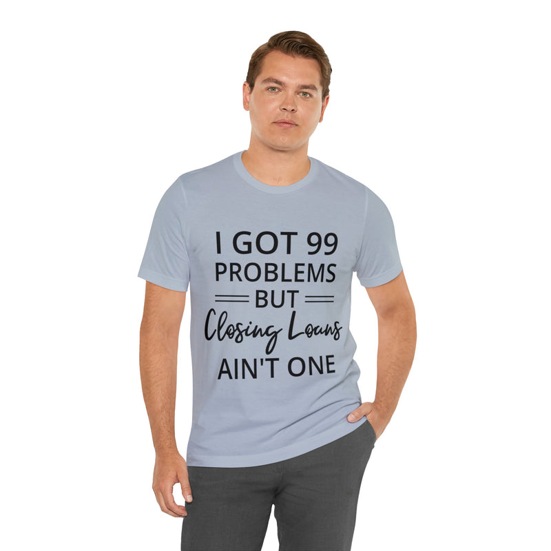 Closing Loans Short Sleeve Tee - Absolute fashion 2020