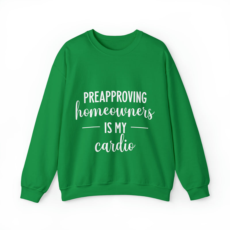 Preapproving Homeowners Sweatshirt