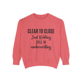 Mortgage Closer Sweatshirt