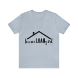 Home Loan Girl Tee-2 - Absolute fashion 2020