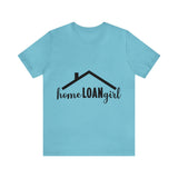 Home Loan Girl Tee-2 - Absolute fashion 2020