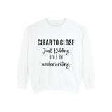 Mortgage Closer Sweatshirt