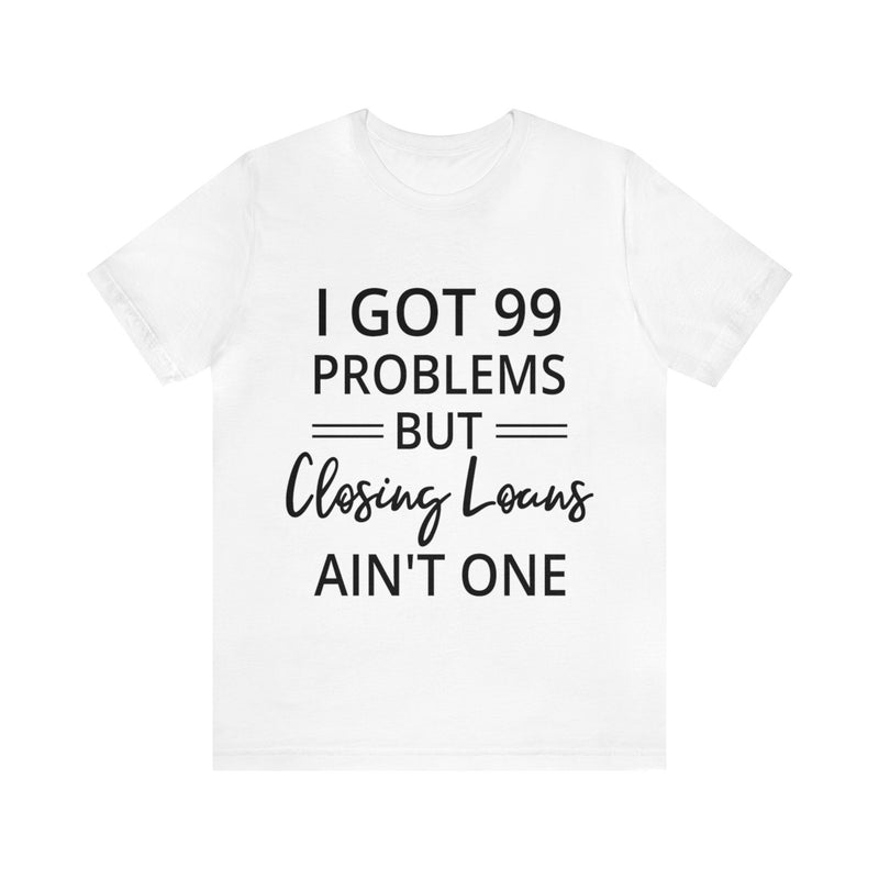 Closing Loans Short Sleeve Tee - Absolute fashion 2020