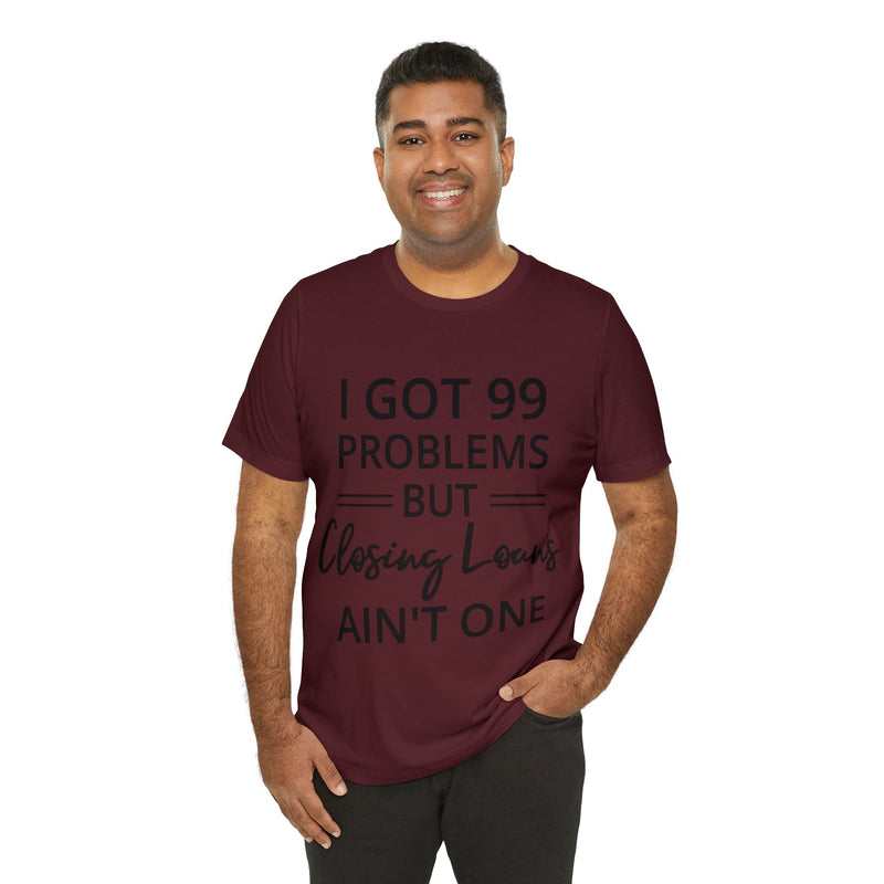 Closing Loans Short Sleeve Tee - Absolute fashion 2020