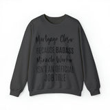 Mortgage Closer Sweatshirt