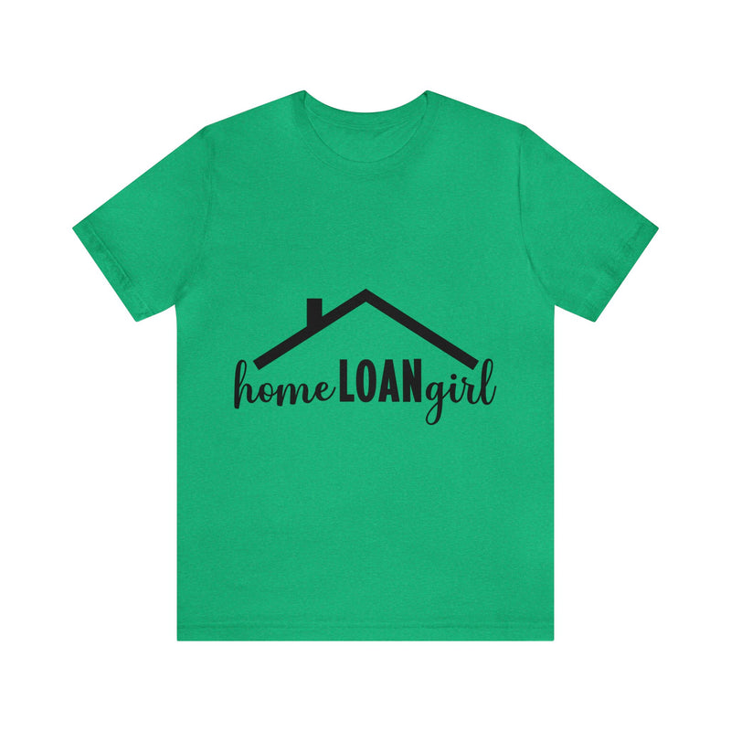 Home Loan Girl Tee-2 - Absolute fashion 2020