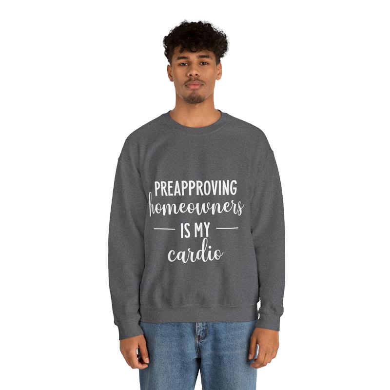 Preapproving Homeowners Sweatshirt