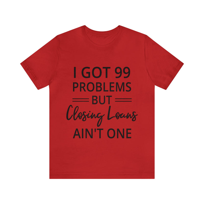 Closing Loans Short Sleeve Tee - Absolute fashion 2020